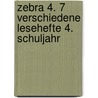 Zebra 4. 7 verschiedene Lesehefte 4. Schuljahr door Onbekend