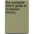 the Complete Idiot's Guide to European History