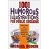 1001 Humorous Illustrations For Public Speaking