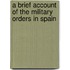 A Brief Account Of The Military Orders In Spain