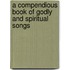 A Compendious Book Of Godly And Spiritual Songs