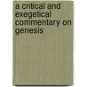 A Critical And Exegetical Commentary On Genesis by John Skinner