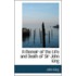 A Memoir Of The Life And Death Of Sir John King