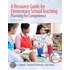 A Resource Guide For Elementary School Teaching