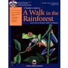 A Teacher's Guide To  A Walk In The Rain Forest by Carol Malnor