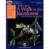 A Teacher's Guide To  A Walk In The Rain Forest door Carol Malnor