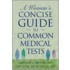 A Woman's Concise Guide To Common Medical Tests