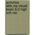 Activities Wbk,Ms Visual Basic 6.0 High Sch Ver