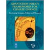 Adaptation Policy Frameworks for Climate Change door Ian Burton