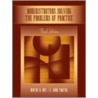 Administrators Solving the Problems of Practice door Wayne K. Hoy
