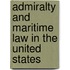 Admiralty and Maritime Law in the United States