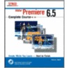 Adobe Premiere 6.5 Complete Course [with Cdrom] by Donna L. Baker