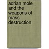 Adrian Mole and the Weapons of Mass Destruction door Sue Townsend