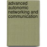 Advanced Autonomic Networking And Communication by  M.