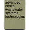 Advanced Onsite Wastewater Systems Technologies by Jantrania Anish