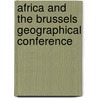 Africa and the Brussels Geographical Conference door Emile Banning