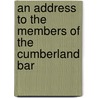 An Address To The Members Of The Cumberland Bar door James Dean Hopkins
