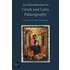 An Introduction to Greek and Latin Palaeography