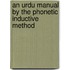 An Urdu Manual By The Phonetic Inductive Method