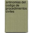 Antinomias Del Codigo De Procedimientos Civiles