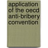 Application Of The Oecd Anti-bribery Convention door Oecd