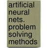 Artificial Neural Nets. Problem Solving Methods door Jose Ed Mira