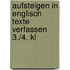 Aufsteigen in Englisch Texte verfassen 3./4. Kl