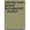 Avenida Brasil. Glossar Portugiesisch - Deutsch by Unknown
