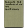Basic One- And Two-dimensional Nmr Spectroscopy by Horst Friebolin