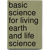 Basic Science for Living Earth and Life Science door Jewel Varnado