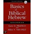 Basics Of Biblical Hebrew Grammar [with Cd-rom]
