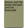 Beauty and the Beast and Jack and the Beanstalk door Carron Brown