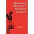 Behavioural Approaches to Problems in Childhood
