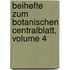 Beihefte Zum Botanischen Centralblatt, Volume 4