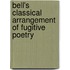 Bell's Classical Arrangement Of Fugitive Poetry
