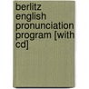 Berlitz English Pronunciation Program [with Cd] door Paulette Dale