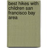 Best Hikes with Children San Francisco Bay Area door Kevin McMillon