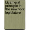 Bicameral Principle in the New York Legislature door David Leigh Colvin