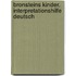 Bronsteins Kinder. Interpretationshilfe Deutsch