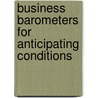 Business Barometers for Anticipating Conditions by Roger W. Babson