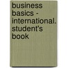 Business Basics - International. Student's Book by David Grant