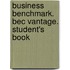 Business Benchmark. Bec Vantage. Student's Book