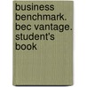 Business Benchmark. Bec Vantage. Student's Book by Guy Brook-Hart