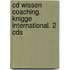 Cd Wissen Coaching. Knigge International. 2 Cds