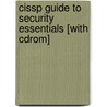 Cissp Guide To Security Essentials [with Cdrom] door Peter Gregory