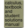 Calculus, Textbook and Student Solutions Manual door William G. McCallum