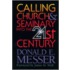 Calling Church & Seminary Into the 21st Century