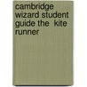 Cambridge Wizard Student Guide The  Kite Runner door Sue Sherman