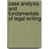 Case Analysis And Fundamentals Of Legal Writing
