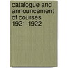 Catalogue And Announcement Of Courses 1921-1922 door Honolulu Hawaii University